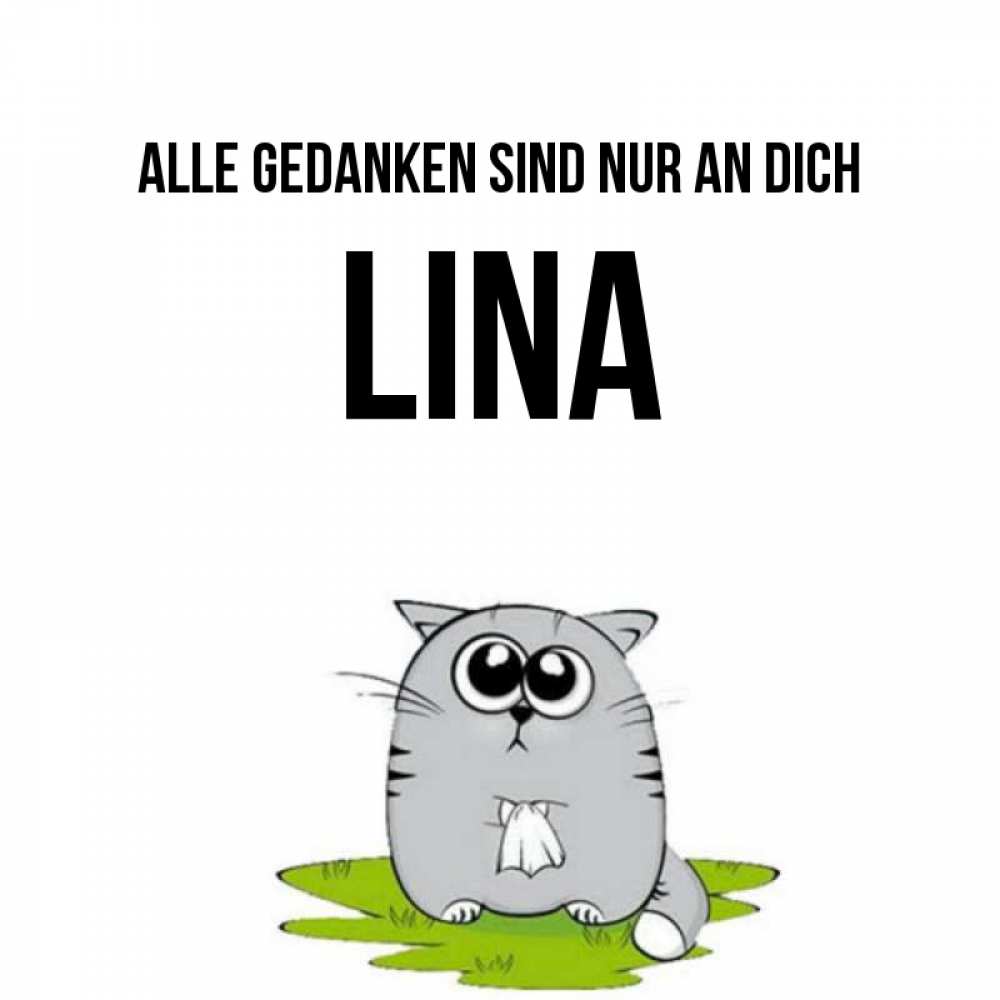 Открытка на каждый день с именем, Lina Alle Gedanken sind nur an dich тоска с платочком Прикольная открытка с пожеланием онлайн скачать бесплатно 