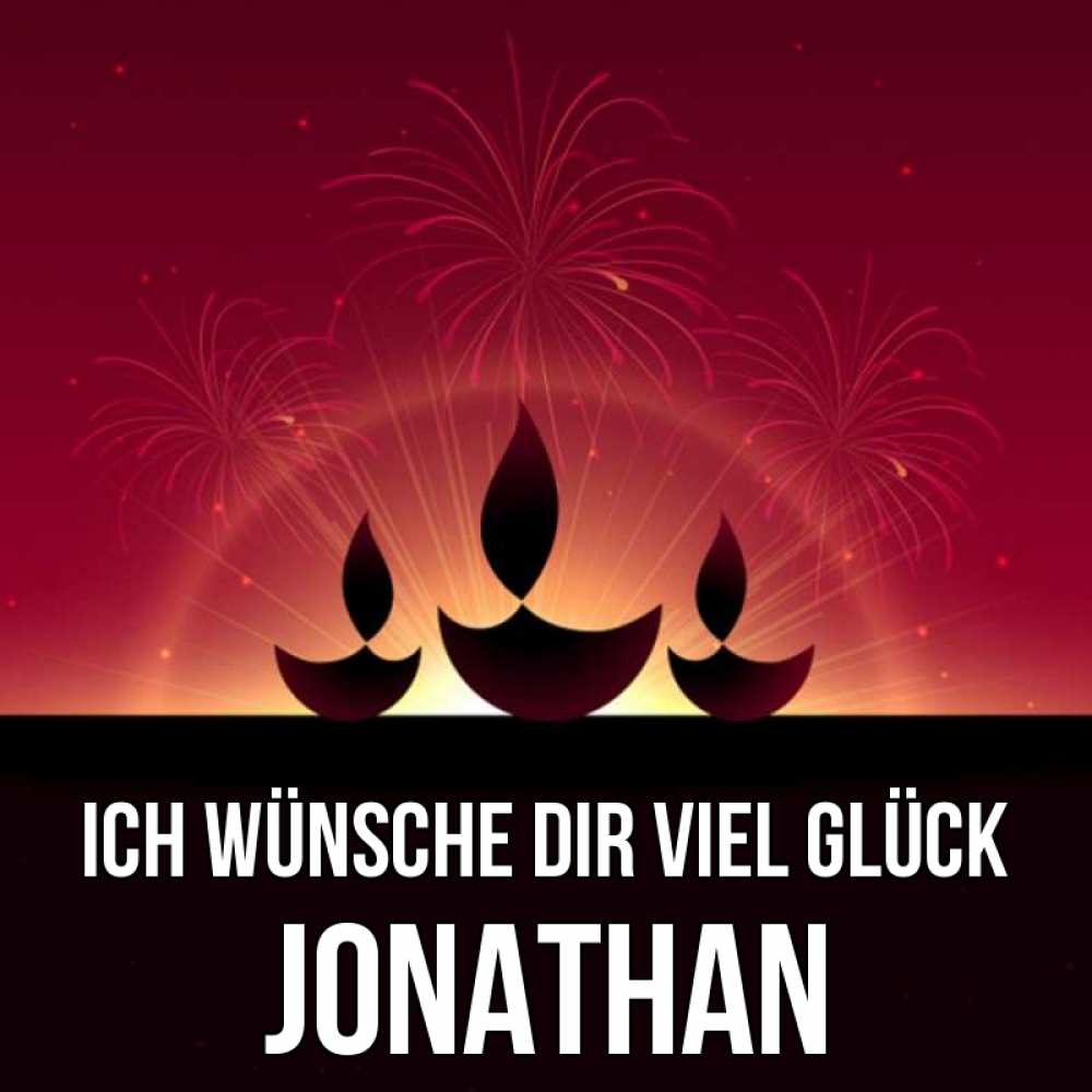 Открытка на каждый день с именем, Jonathan Ich wünsche dir viel Glück праздник Прикольная открытка с пожеланием онлайн скачать бесплатно 