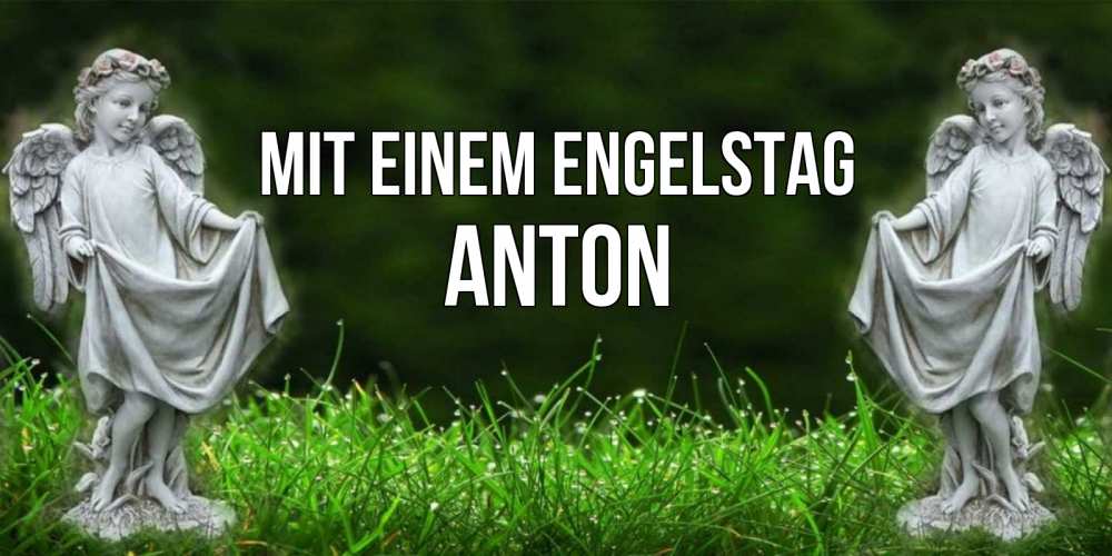 Открытка на каждый день с именем, Anton Mit einem Engelstag небо, ангел, девушка Прикольная открытка с пожеланием онлайн скачать бесплатно 