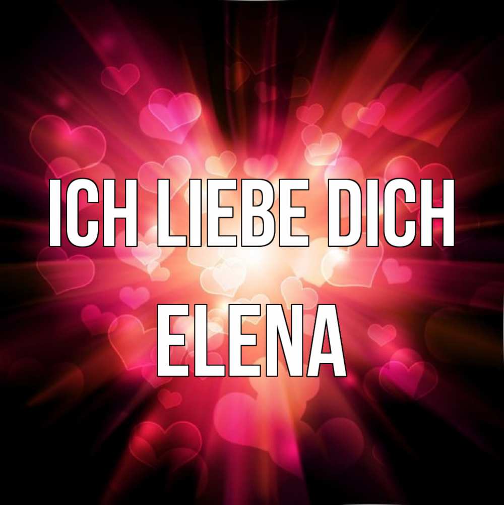 Открытка на каждый день с именем, Elena Ich liebe dich рамочка 1 Прикольная открытка с пожеланием онлайн скачать бесплатно 