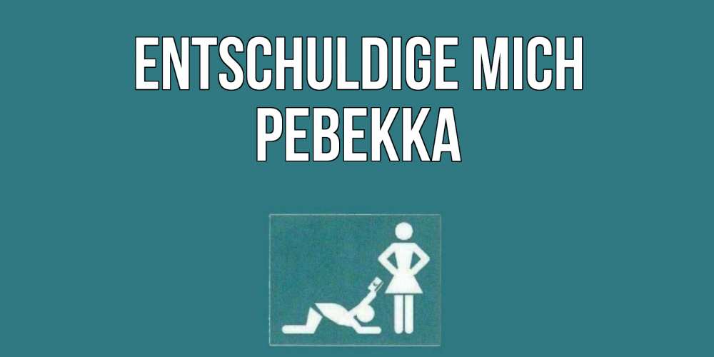 Открытка на каждый день с именем, Ревекка Entschuldige mich прости Прикольная открытка с пожеланием онлайн скачать бесплатно 