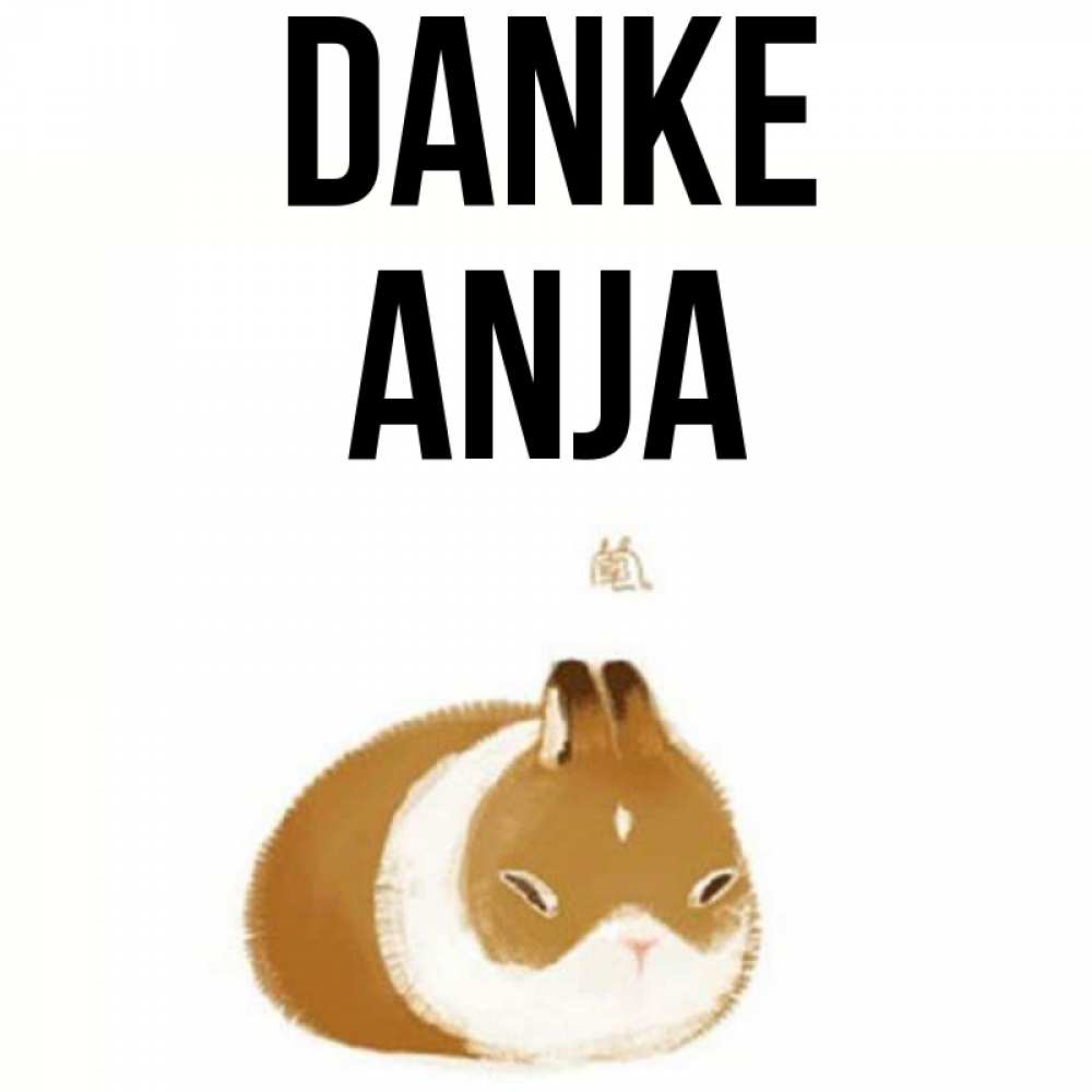 Открытка на каждый день с именем, Anja Danke коричнево белый домашний питомец Прикольная открытка с пожеланием онлайн скачать бесплатно 