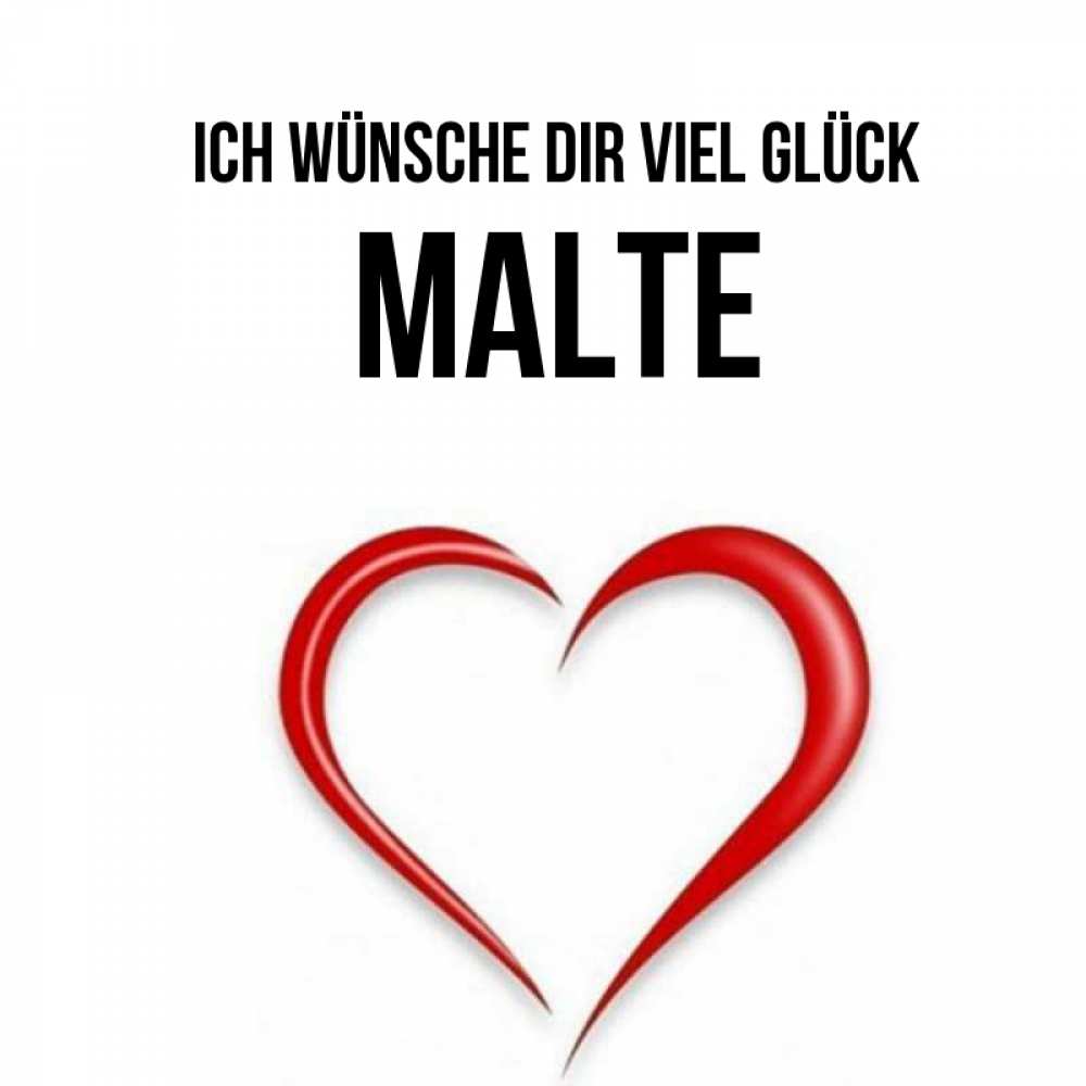 Открытка на каждый день с именем, Malte Ich wünsche dir viel Glück для удачливых людей Прикольная открытка с пожеланием онлайн скачать бесплатно 
