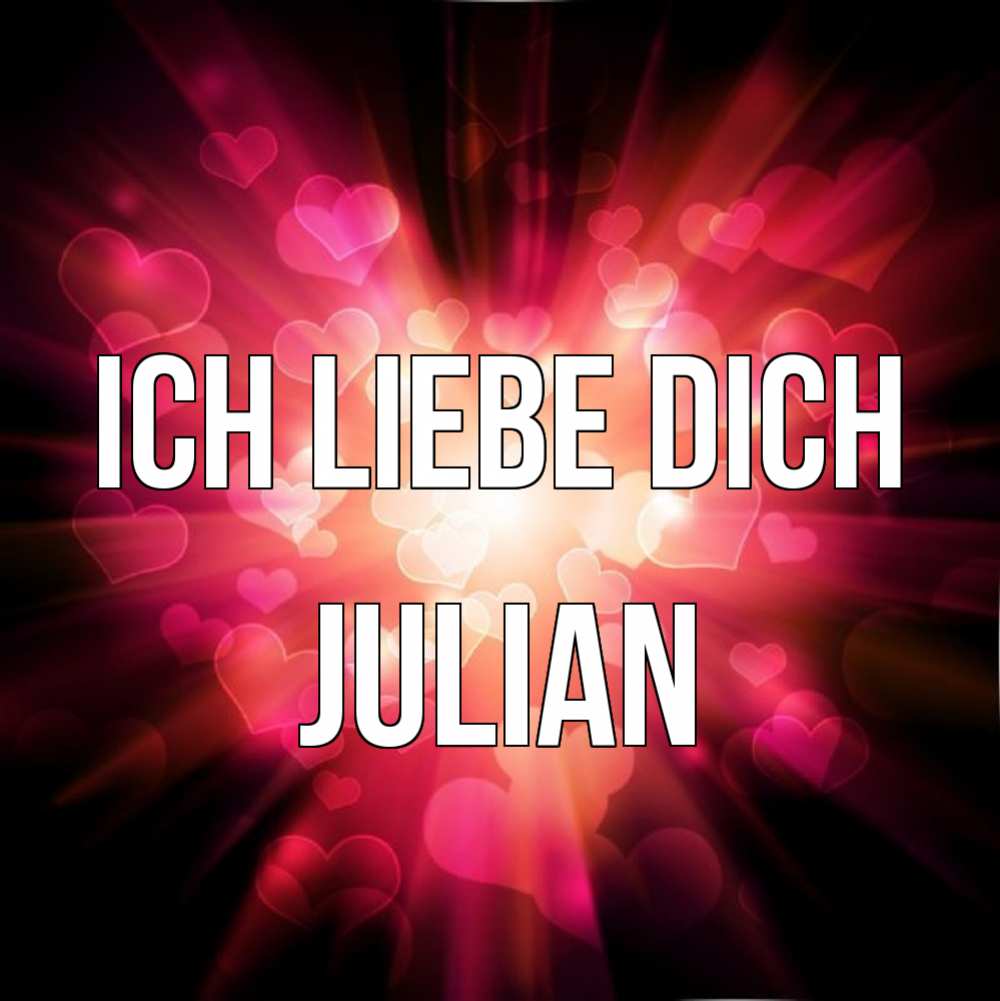 Открытка на каждый день с именем, Julian Ich liebe dich рамочка 1 Прикольная открытка с пожеланием онлайн скачать бесплатно 