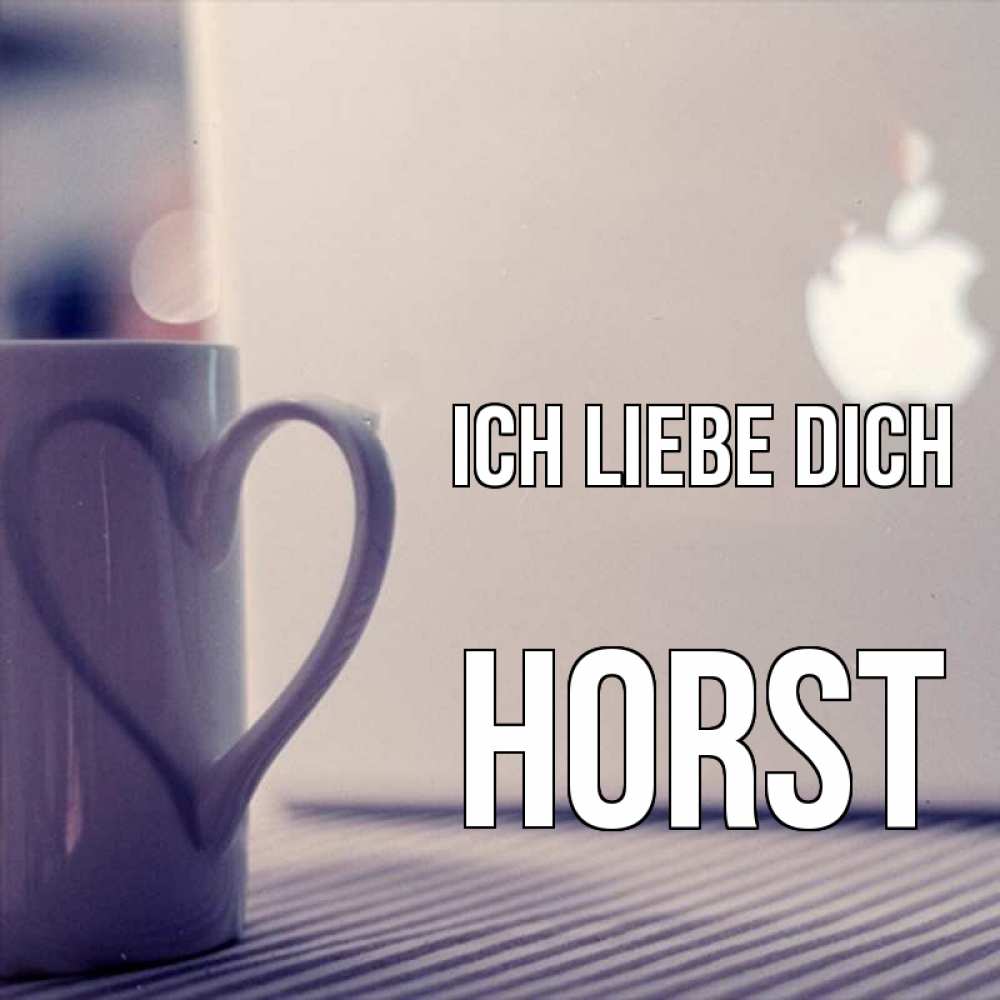 Открытка на каждый день с именем, Horst Ich liebe dich знак яблока Прикольная открытка с пожеланием онлайн скачать бесплатно 