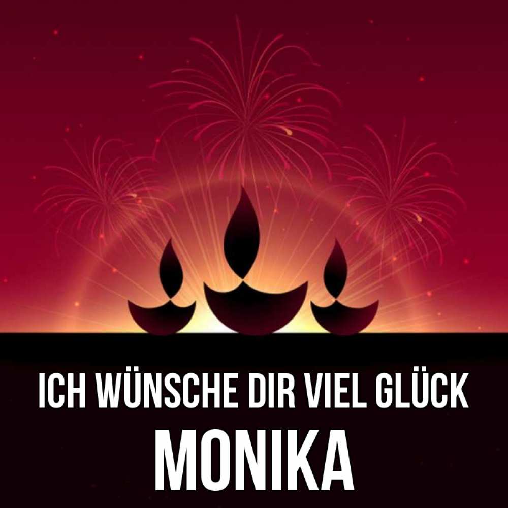 Открытка на каждый день с именем, Monika Ich wünsche dir viel Glück праздник Прикольная открытка с пожеланием онлайн скачать бесплатно 