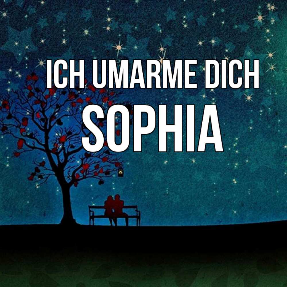 Открытка на каждый день с именем, Sophia Ich umarme dich много звезд Прикольная открытка с пожеланием онлайн скачать бесплатно 