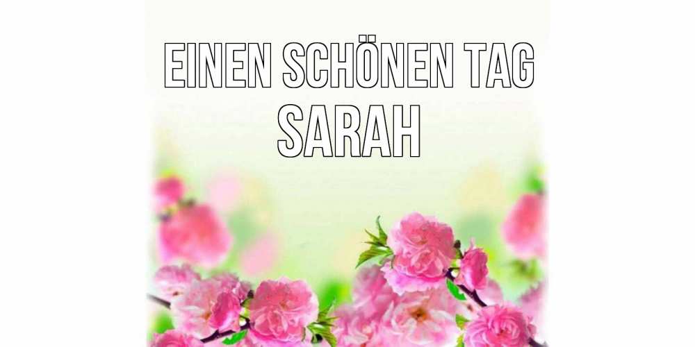 Картинка Einen schönen Tag, Sarah