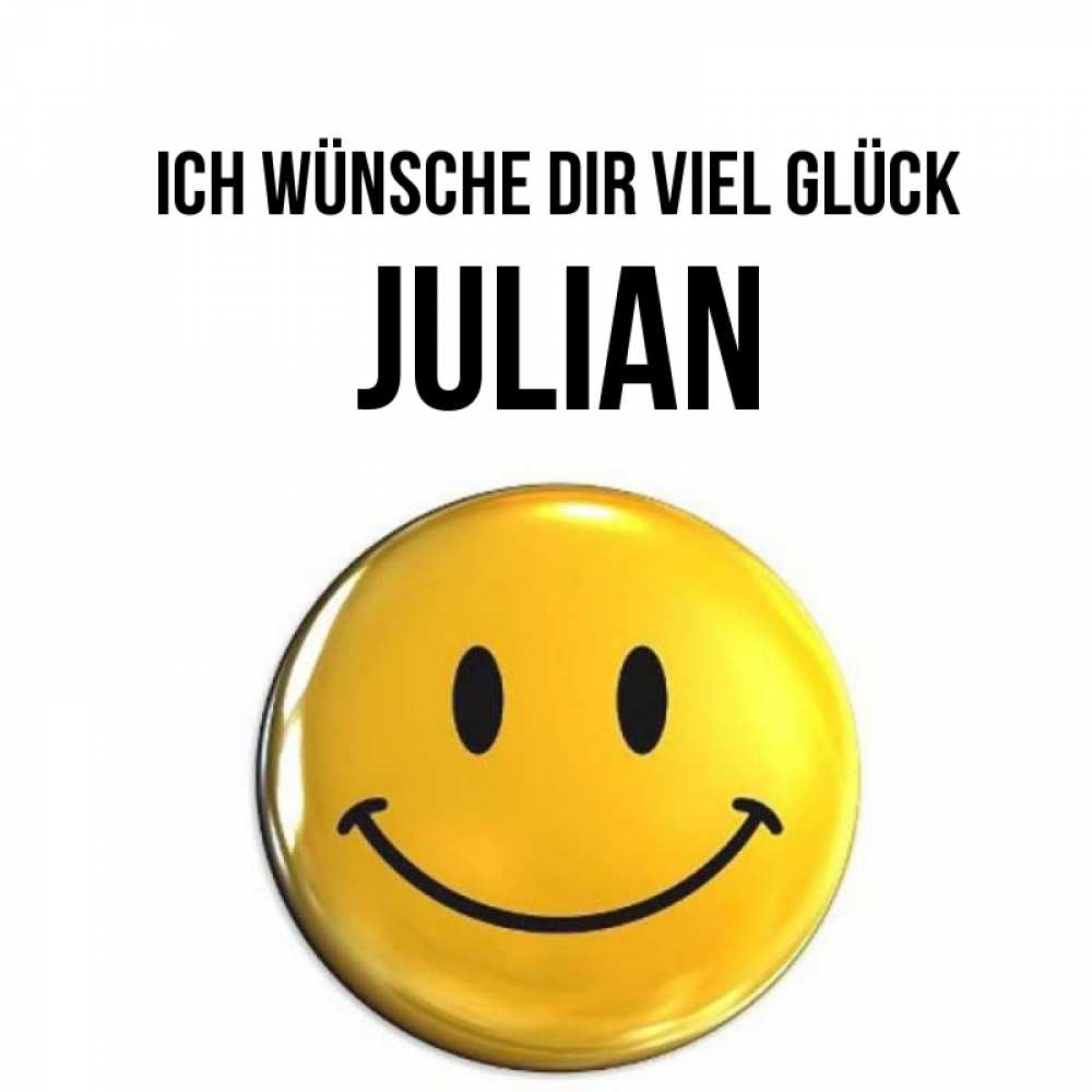 Открытка на каждый день с именем, Julian Ich wünsche dir viel Glück для поднятия настроения открытки на каждый день Прикольная открытка с пожеланием онлайн скачать бесплатно 