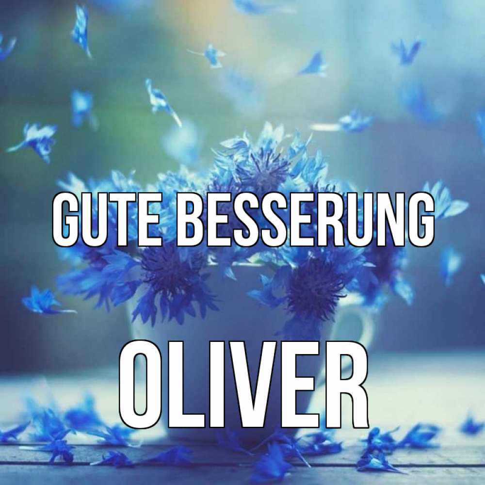 Открытка на каждый день с именем, Oliver Gute Besserung кружка с зельем и цветами Прикольная открытка с пожеланием онлайн скачать бесплатно 