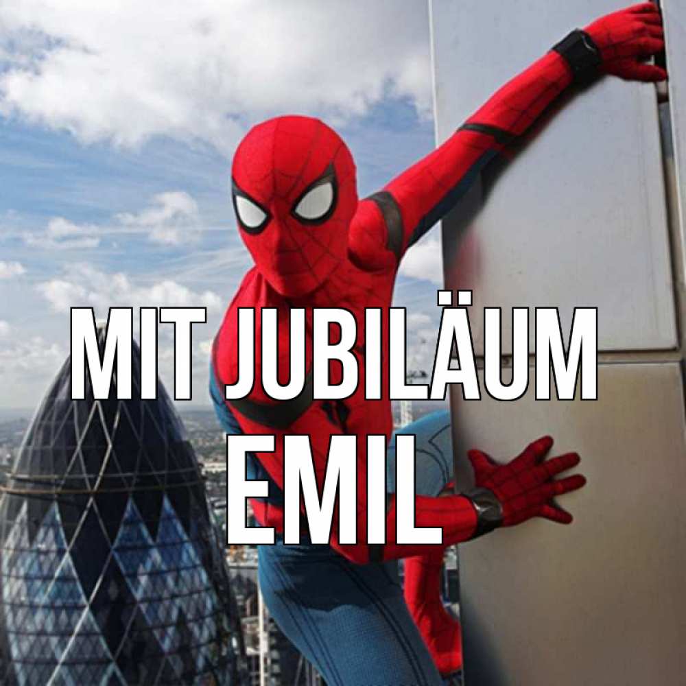 Открытка на каждый день с именем, Emil Mit Jubiläum Марвел Прикольная открытка с пожеланием онлайн скачать бесплатно 