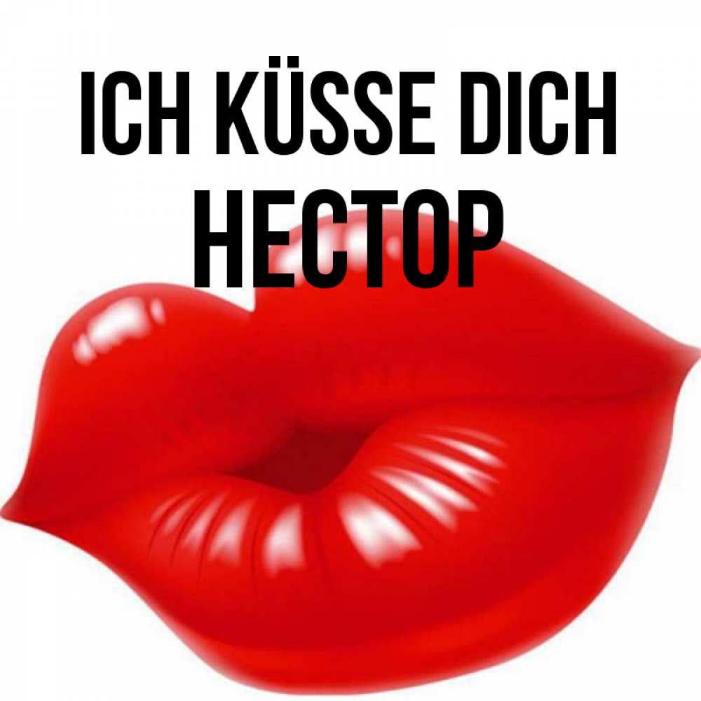 Открытка на каждый день с именем, Нестор Ich küsse dich губки надутые бантиком Прикольная открытка с пожеланием онлайн скачать бесплатно 