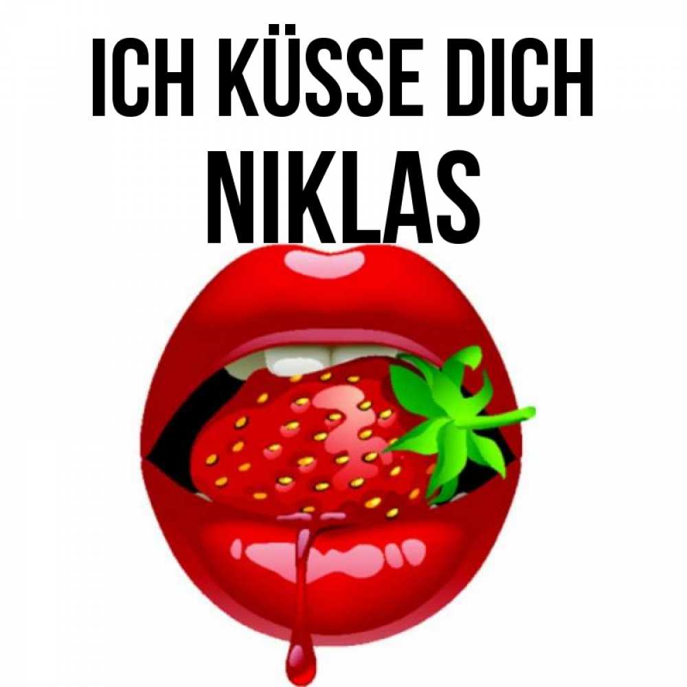 Открытка на каждый день с именем, Niklas Ich küsse dich открытки с поцелуями Прикольная открытка с пожеланием онлайн скачать бесплатно 