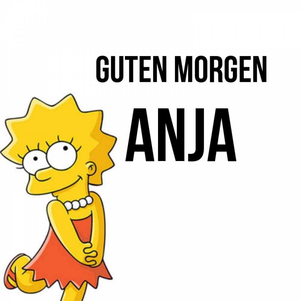 Открытка на каждый день с именем, Anja Guten Morgen в платье и ожерелье Прикольная открытка с пожеланием онлайн скачать бесплатно 