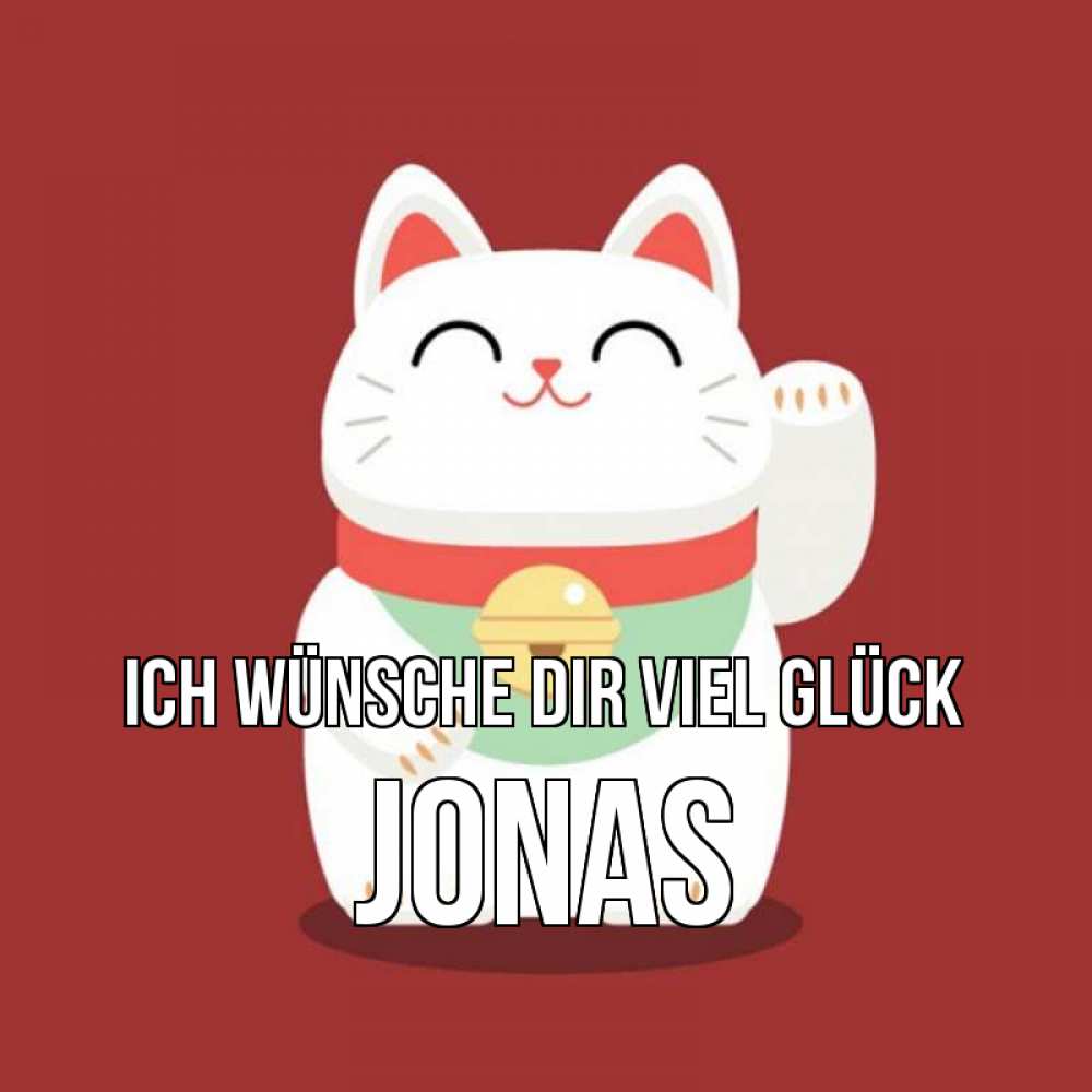 Открытка на каждый день с именем, Jonas Ich wünsche dir viel Glück игрушка Прикольная открытка с пожеланием онлайн скачать бесплатно 