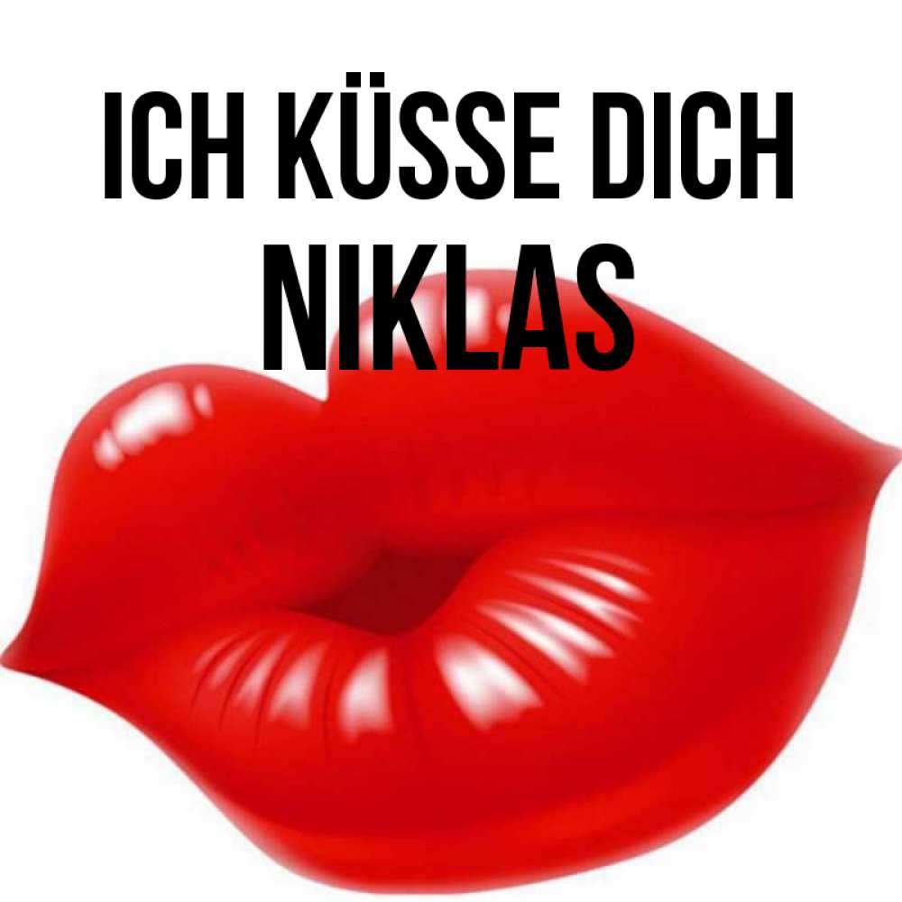 Открытка на каждый день с именем, Niklas Ich küsse dich губки надутые бантиком Прикольная открытка с пожеланием онлайн скачать бесплатно 