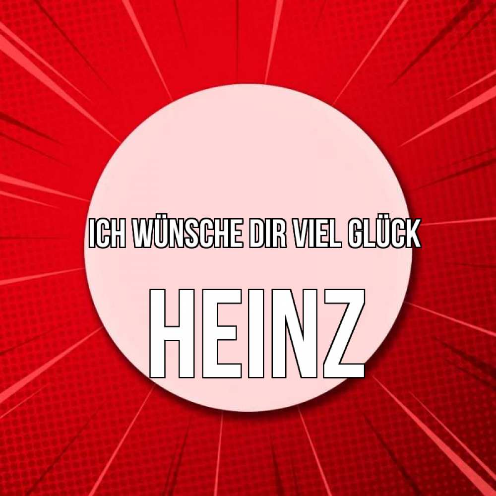 Открытка на каждый день с именем, Heinz Ich wünsche dir viel Glück розовая кнопка Прикольная открытка с пожеланием онлайн скачать бесплатно 