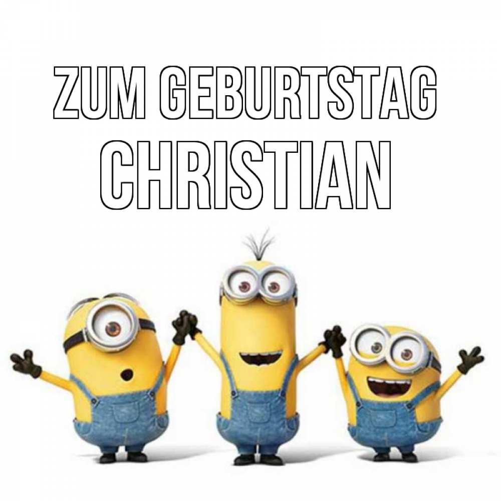 Открытка на каждый день с именем, Christian Zum Geburtstag с днюхой Прикольная открытка с пожеланием онлайн скачать бесплатно 