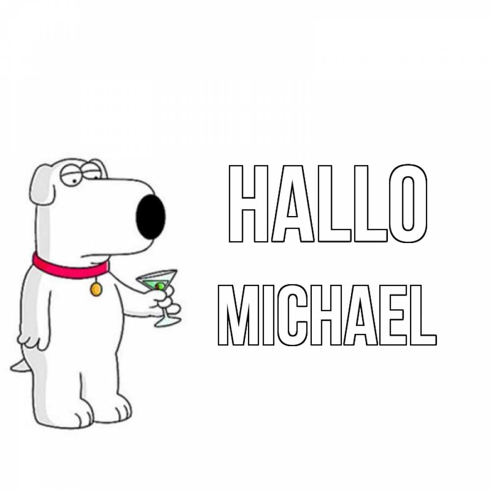 Открытка на каждый день с именем, Michael Hallo собака и коктейль Прикольная открытка с пожеланием онлайн скачать бесплатно 