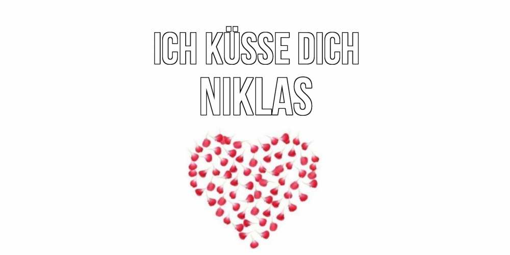 Открытка на каждый день с именем, Niklas Ich küsse dich сердце Прикольная открытка с пожеланием онлайн скачать бесплатно 