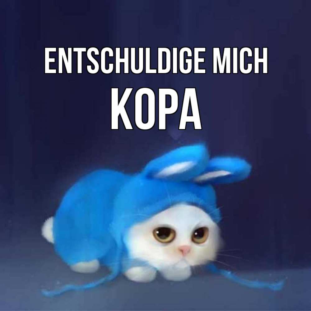 Открытка на каждый день с именем, Кора Entschuldige mich невинный котозай просит прощения Прикольная открытка с пожеланием онлайн скачать бесплатно 