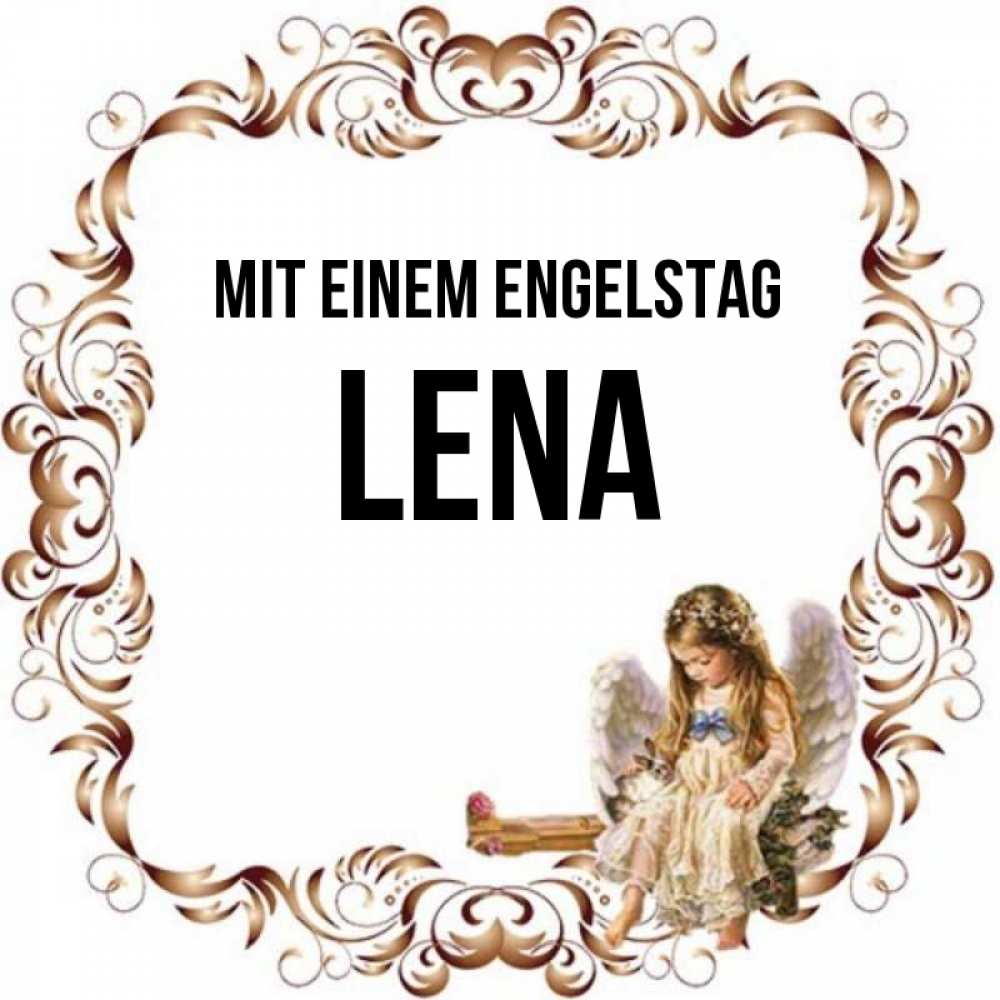 Открытка на каждый день с именем, Lena Mit einem Engelstag рамочка из перьев и ангелочек Прикольная открытка с пожеланием онлайн скачать бесплатно 