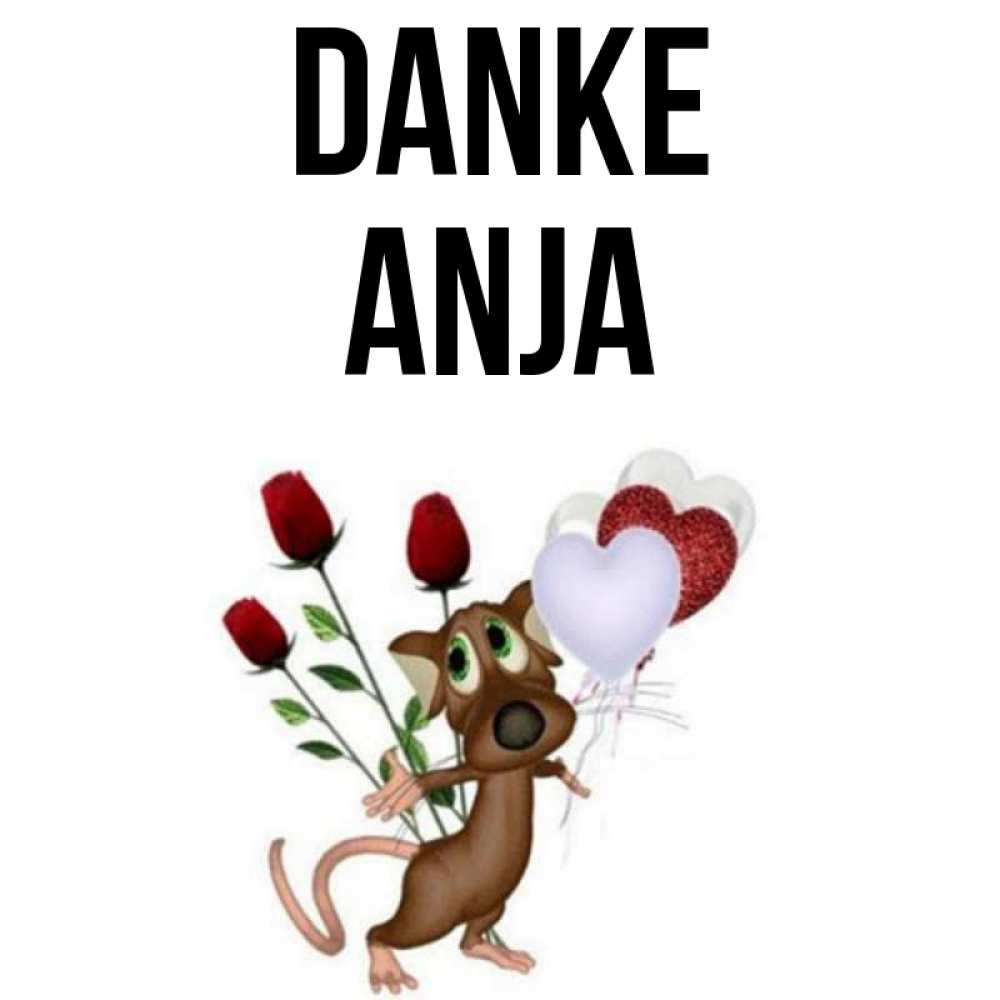 Открытка на каждый день с именем, Anja Danke песик с шариками в форме сердец Прикольная открытка с пожеланием онлайн скачать бесплатно 