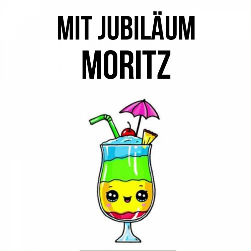 Открытка на каждый день с именем, Moritz Mit Jubiläum с зонтиком Прикольная открытка с пожеланием онлайн скачать бесплатно 