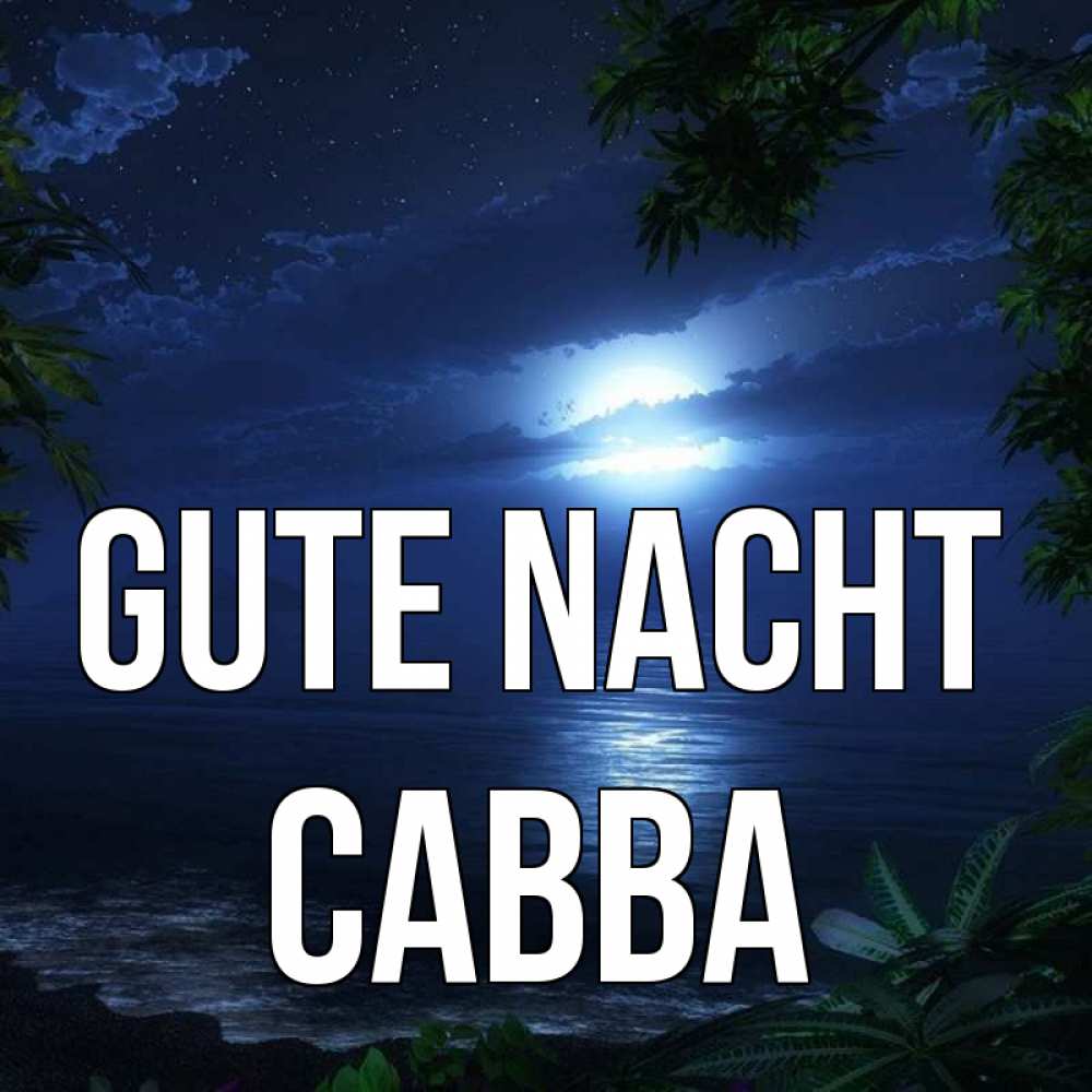 Открытка на каждый день с именем, Савва Gute Nacht тропический остров Прикольная открытка с пожеланием онлайн скачать бесплатно 