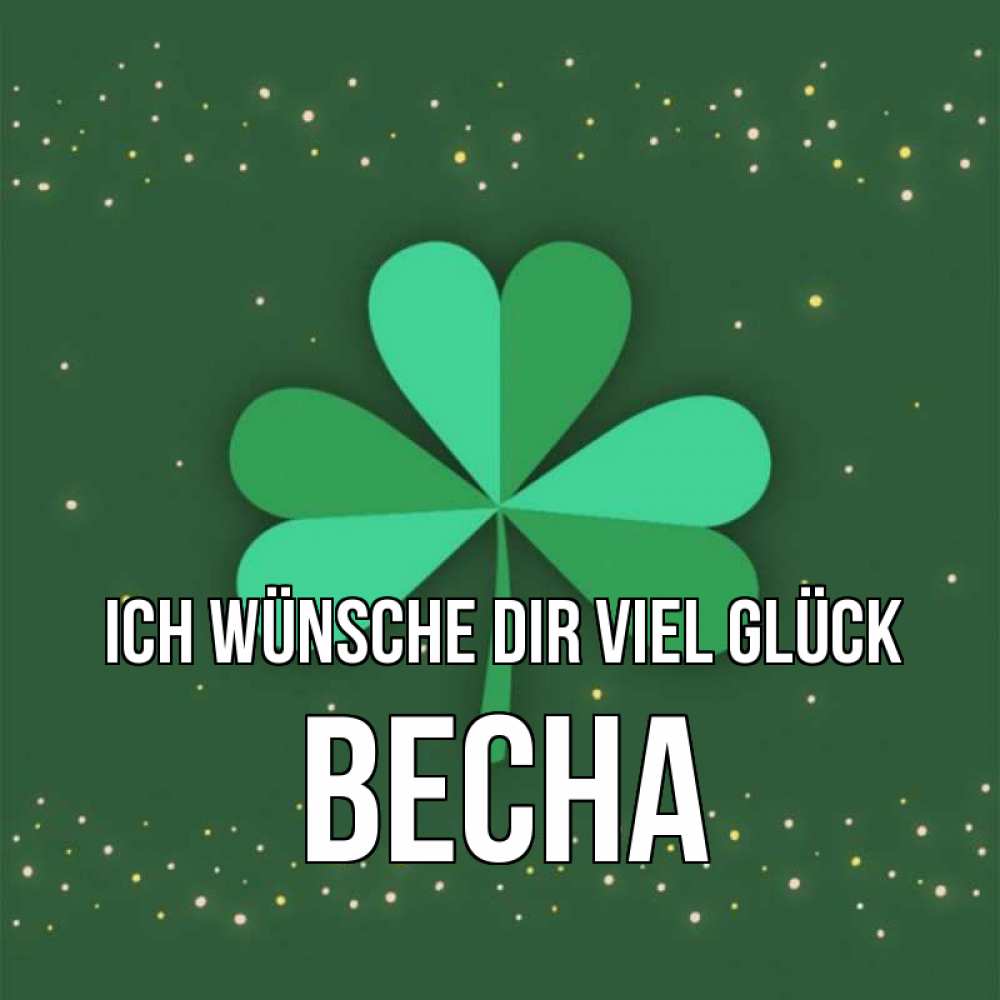 Открытка на каждый день с именем, Весна Ich wünsche dir viel Glück лист клевера Прикольная открытка с пожеланием онлайн скачать бесплатно 