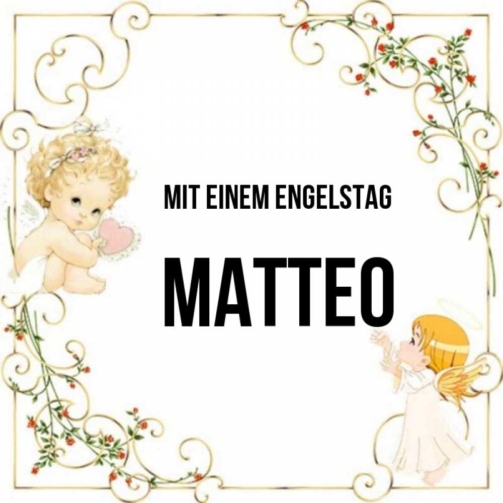 Картинка Mit einem Engelstag, Matteo