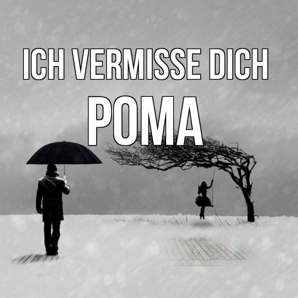 Открытка на каждый день с именем, Рома Ich vermisse dich мужчина с зонтом Прикольная открытка с пожеланием онлайн скачать бесплатно 