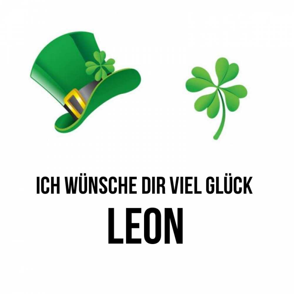 Открытка на каждый день с именем, Leon Ich wünsche dir viel Glück на удачу 1 Прикольная открытка с пожеланием онлайн скачать бесплатно 