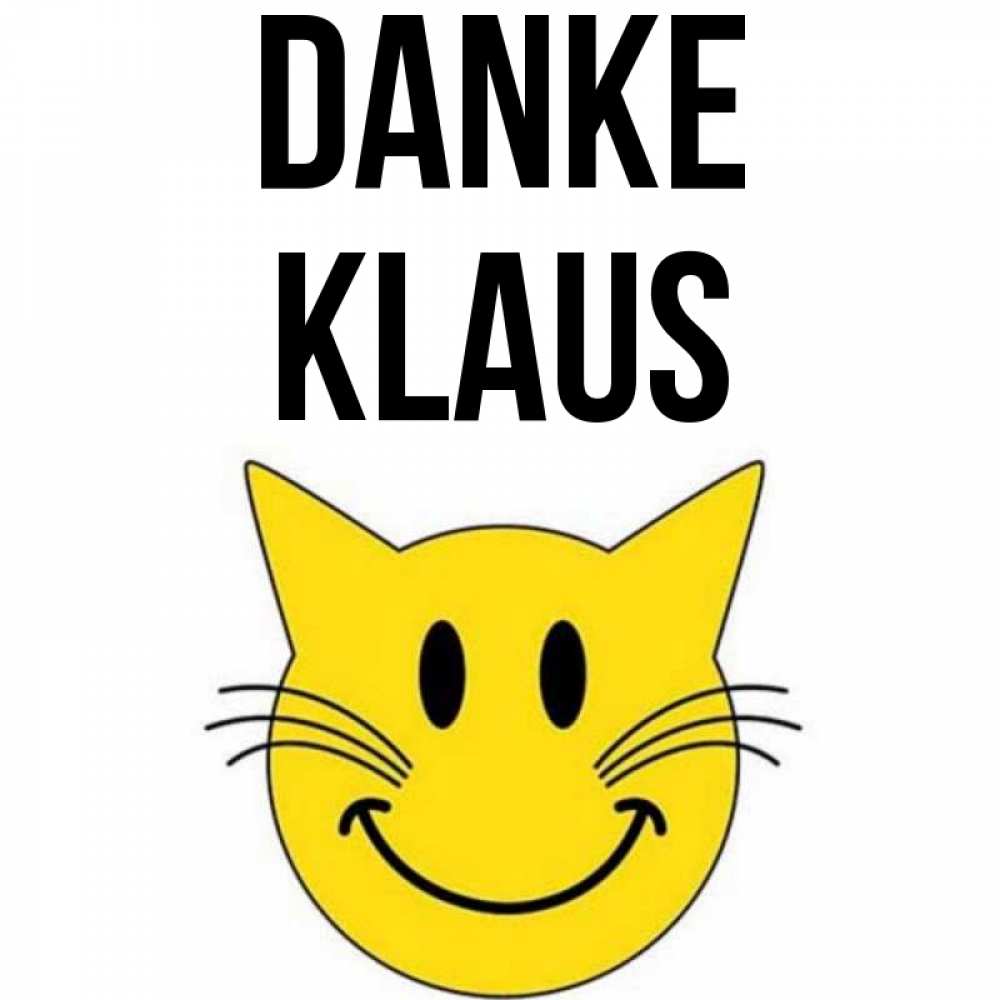 Открытка на каждый день с именем, Klaus Danke улыбающийся смайл кот Прикольная открытка с пожеланием онлайн скачать бесплатно 