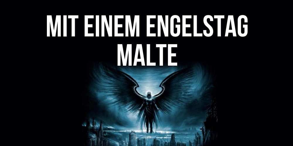Открытка на каждый день с именем, Malte Mit einem Engelstag ангел, день ангела Прикольная открытка с пожеланием онлайн скачать бесплатно 