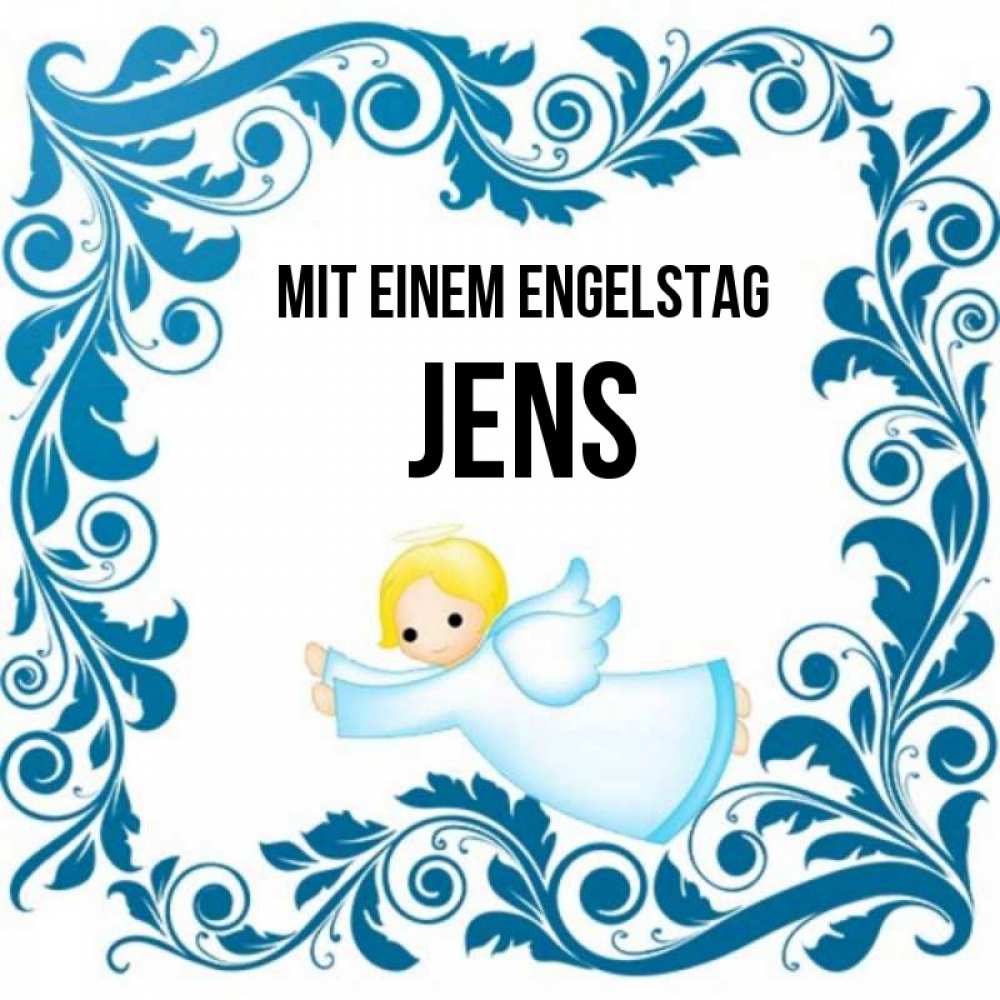 Открытка на каждый день с именем, Jens Mit einem Engelstag девочка ангел и синяя рамка Прикольная открытка с пожеланием онлайн скачать бесплатно 