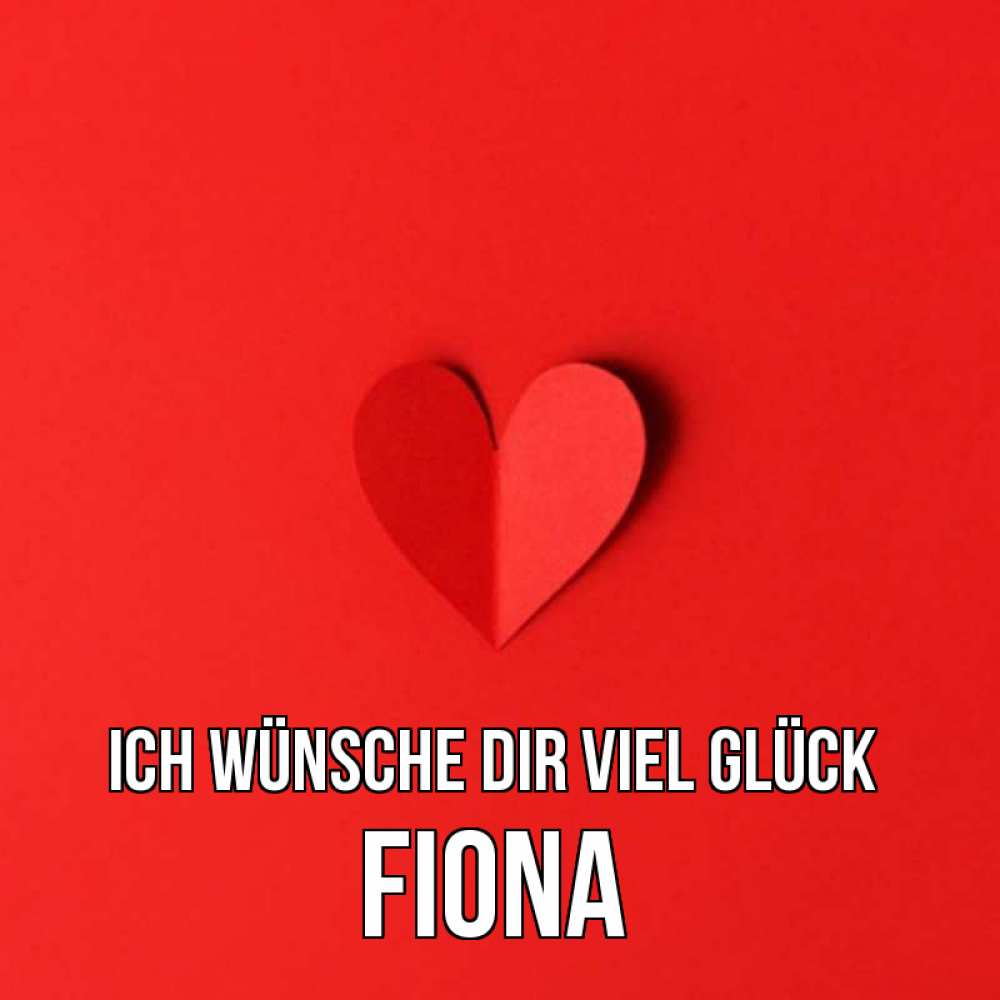 Открытка на каждый день с именем, Fiona Ich wünsche dir viel Glück пусть повезет для любимых 1 Прикольная открытка с пожеланием онлайн скачать бесплатно 