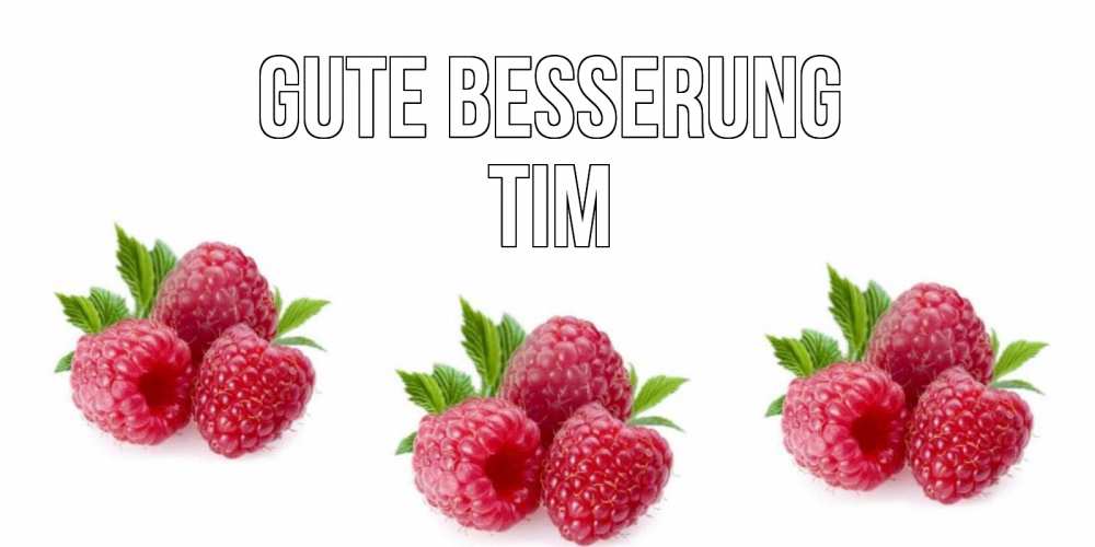 Открытка на каждый день с именем, Tim Gute Besserung малиновая открыта с пожеланием о выздоровлении Прикольная открытка с пожеланием онлайн скачать бесплатно 