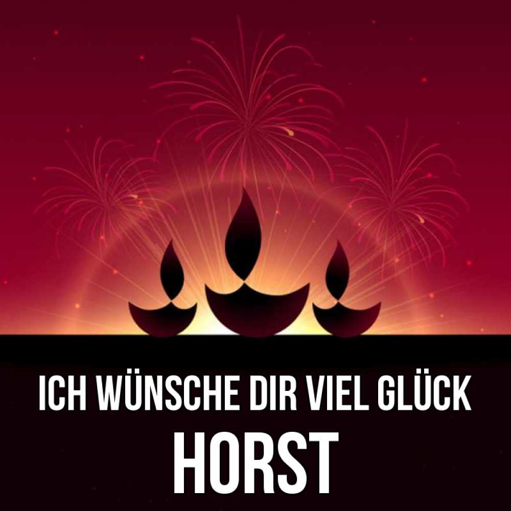 Открытка на каждый день с именем, Horst Ich wünsche dir viel Glück праздник Прикольная открытка с пожеланием онлайн скачать бесплатно 