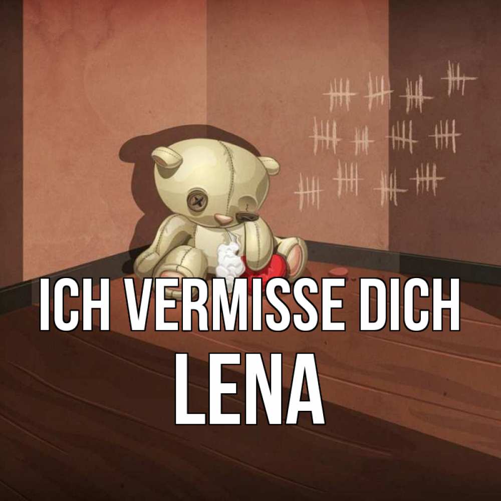 Открытка на каждый день с именем, Lena Ich vermisse dich скорее ко мне Прикольная открытка с пожеланием онлайн скачать бесплатно 