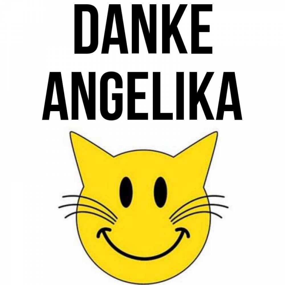 Открытка на каждый день с именем, Angelika Danke улыбающийся смайл кот Прикольная открытка с пожеланием онлайн скачать бесплатно 