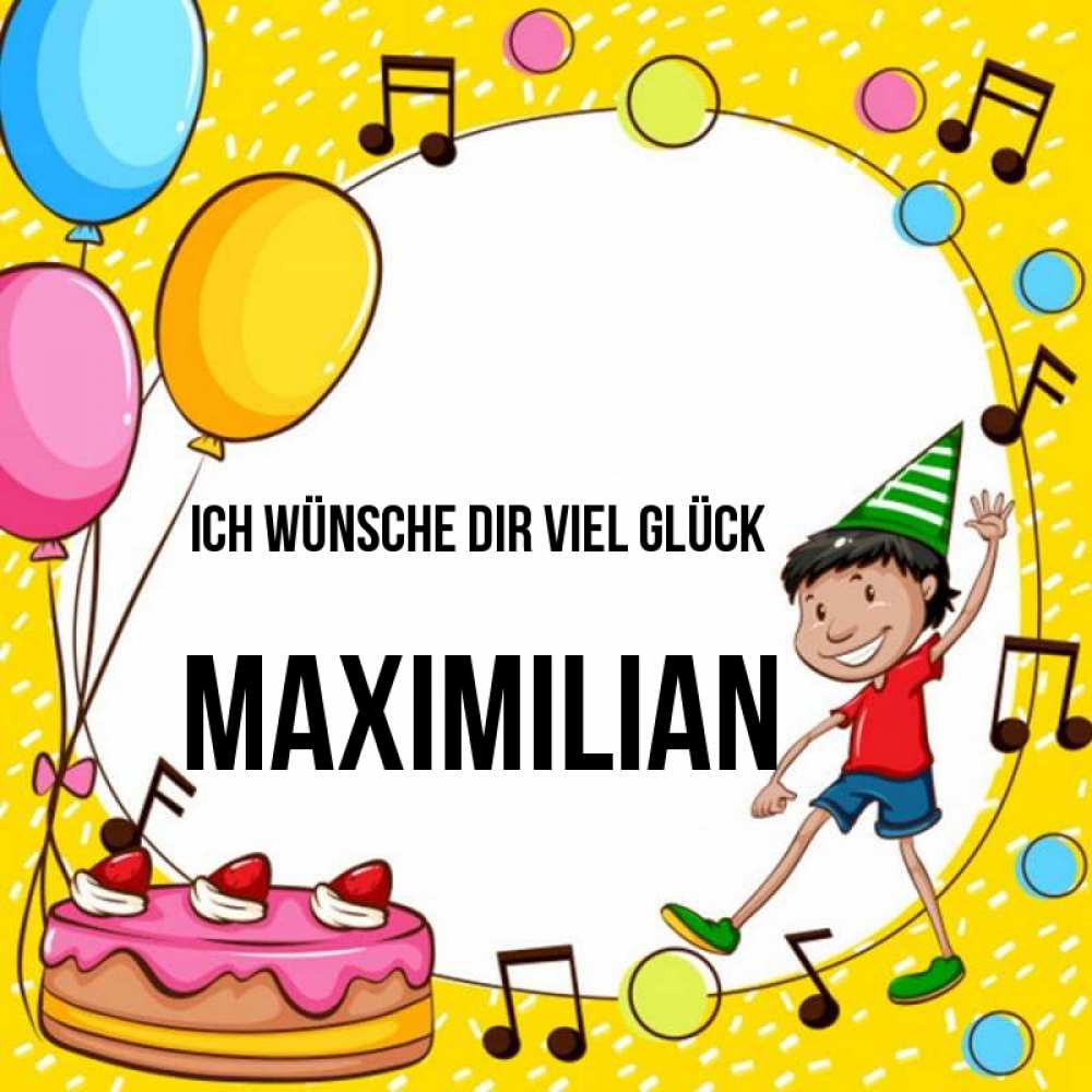 Открытка на каждый день с именем, Maximilian Ich wünsche dir viel Glück открытка 1 Прикольная открытка с пожеланием онлайн скачать бесплатно 