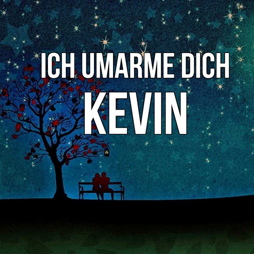 Открытка на каждый день с именем, Kevin Ich umarme dich много звезд Прикольная открытка с пожеланием онлайн скачать бесплатно 