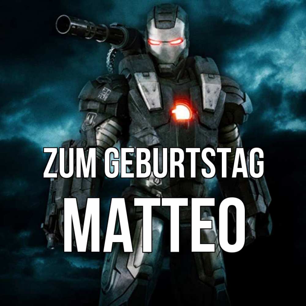 Открытка на каждый день с именем, Matteo Zum Geburtstag марвел супергерой в новом костюме Прикольная открытка с пожеланием онлайн скачать бесплатно 