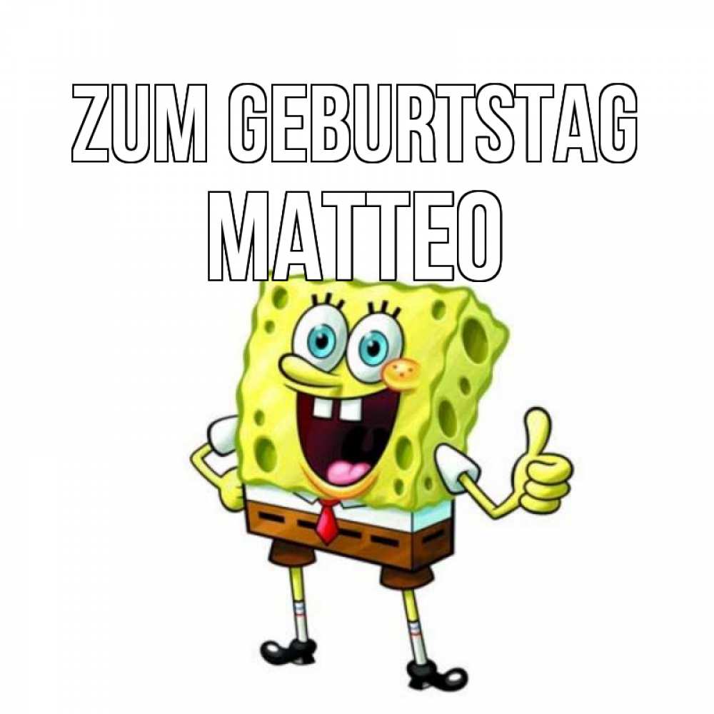 Открытка на каждый день с именем, Matteo Zum Geburtstag герои мультфильмов Прикольная открытка с пожеланием онлайн скачать бесплатно 
