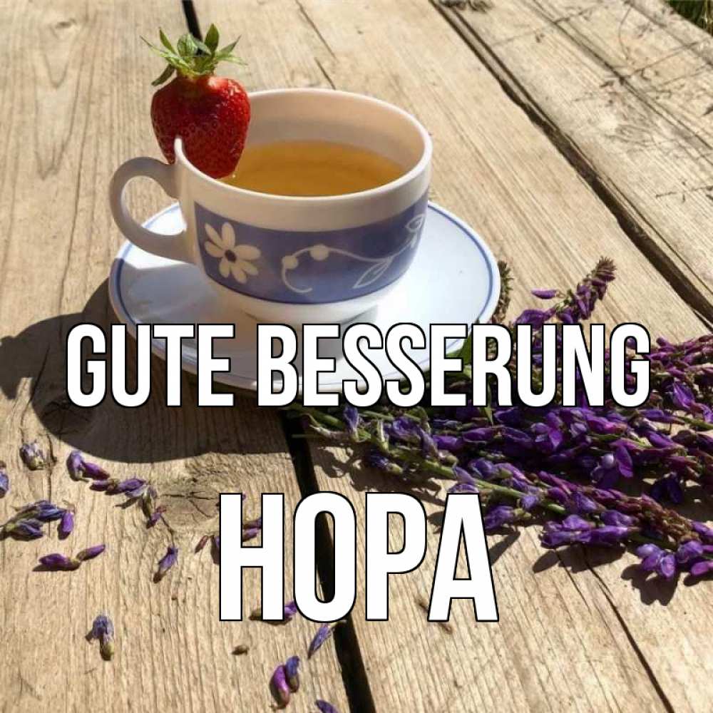Открытка на каждый день с именем, Нора Gute Besserung чай Прикольная открытка с пожеланием онлайн скачать бесплатно 