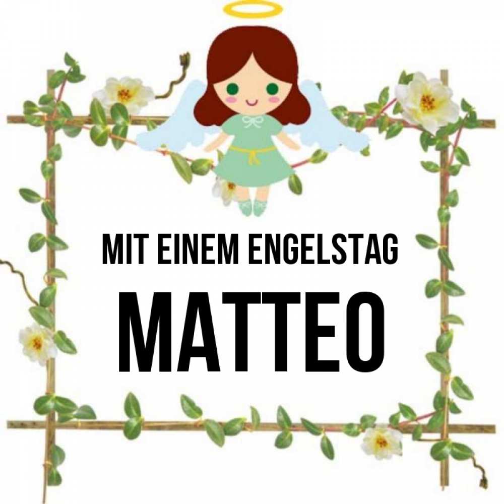 Картинка Mit einem Engelstag, Matteo
