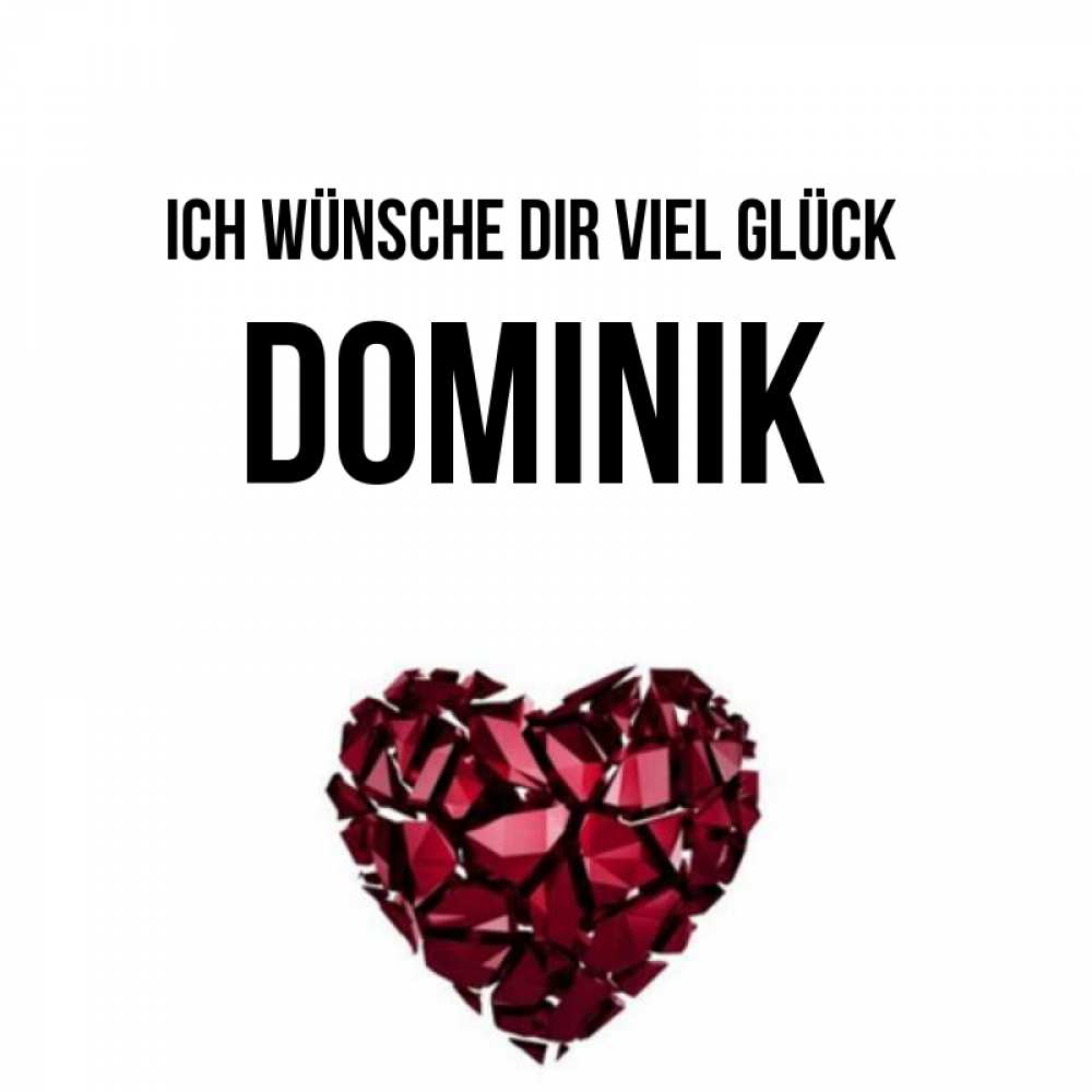 Открытка на каждый день с именем, Dominik Ich wünsche dir viel Glück бордовое из кристаллов  1 Прикольная открытка с пожеланием онлайн скачать бесплатно 