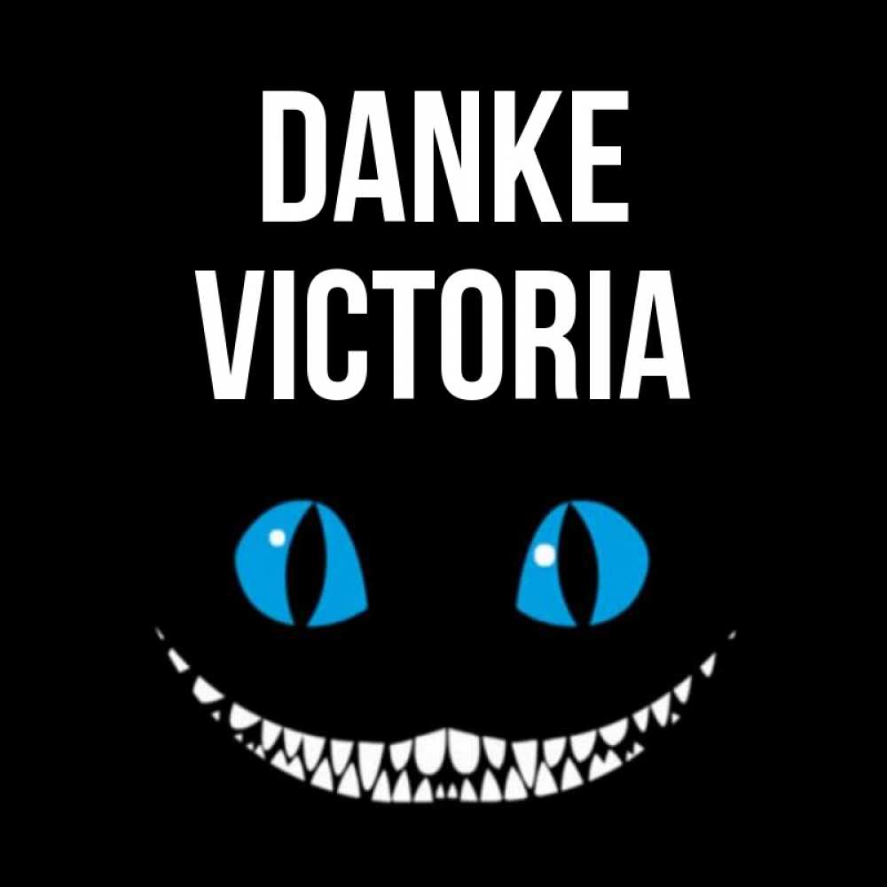 Открытка на каждый день с именем, Victoria Danke благодарю от чеширика Прикольная открытка с пожеланием онлайн скачать бесплатно 