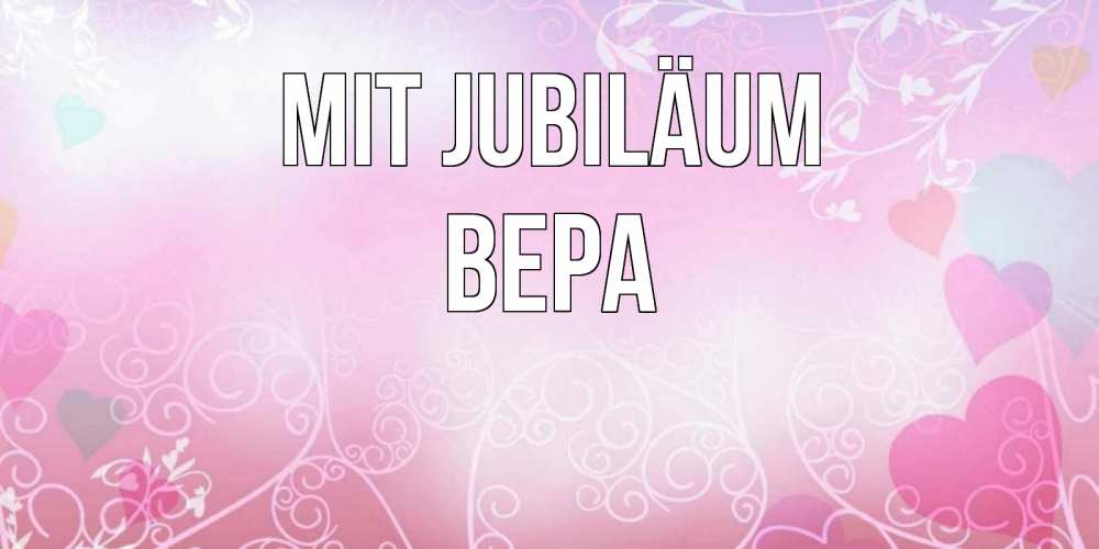 Открытка на каждый день с именем, Вера Mit Jubiläum розовые сердечки и узоры Прикольная открытка с пожеланием онлайн скачать бесплатно 